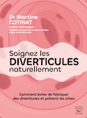 Soigner les diverticules naturellement